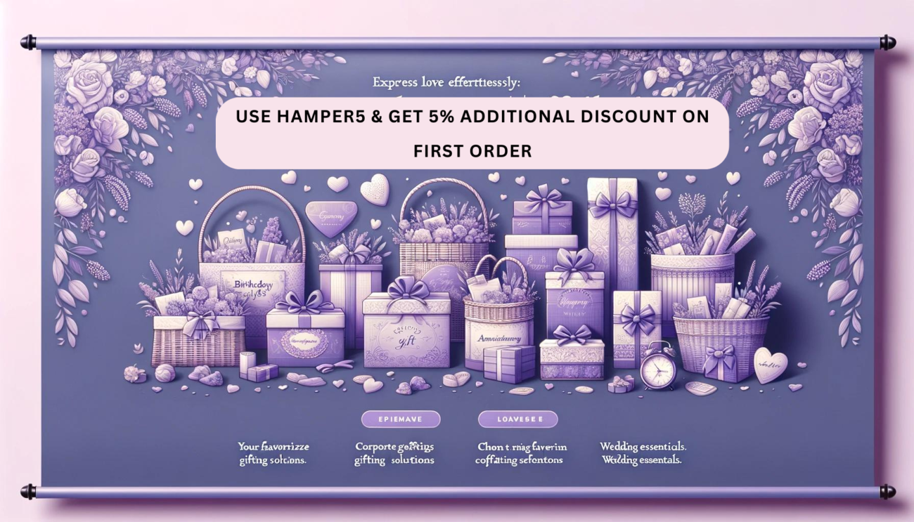 USE HAMPER5 & GET 5% ADDITIONAL DISCOUNT ON FIRST ORDER